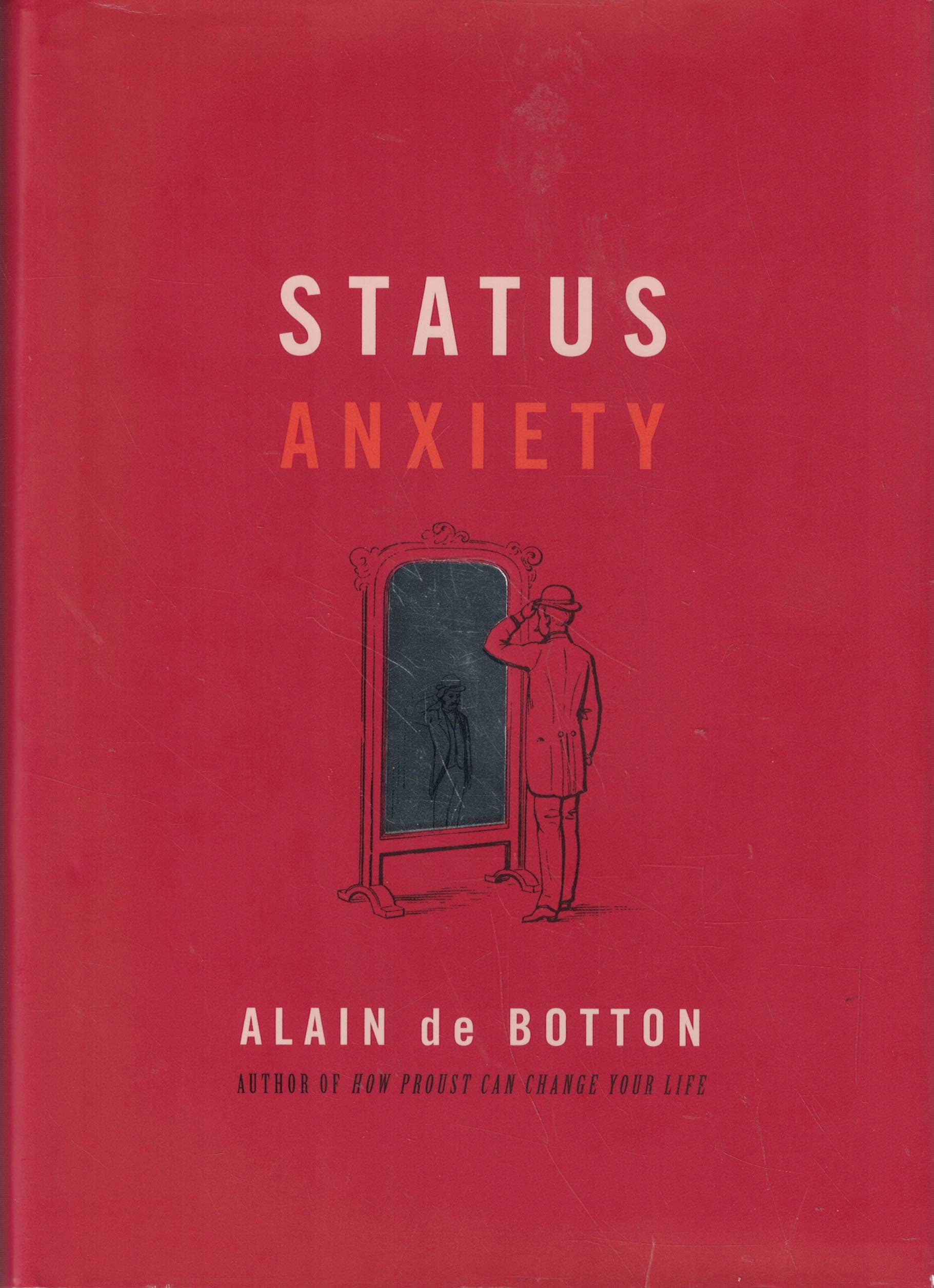 Status Anxiety by Alain de Botton